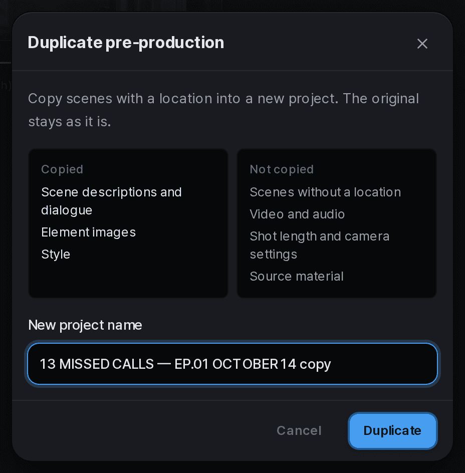 Duplicate pre-production dialog listing what is and is not copied into a new project